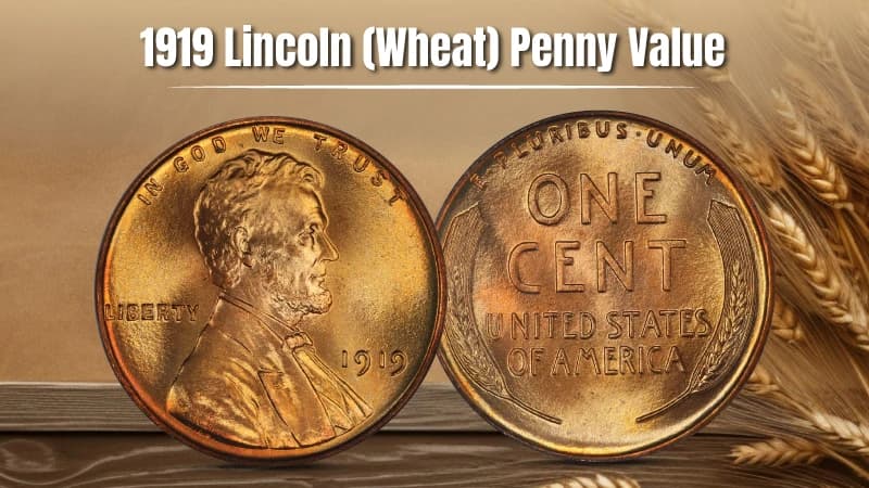 1919 Lincoln (Wheat) Penny Value 