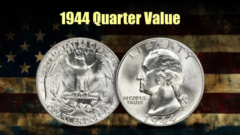 1944 Quarter Value: History and Rarity