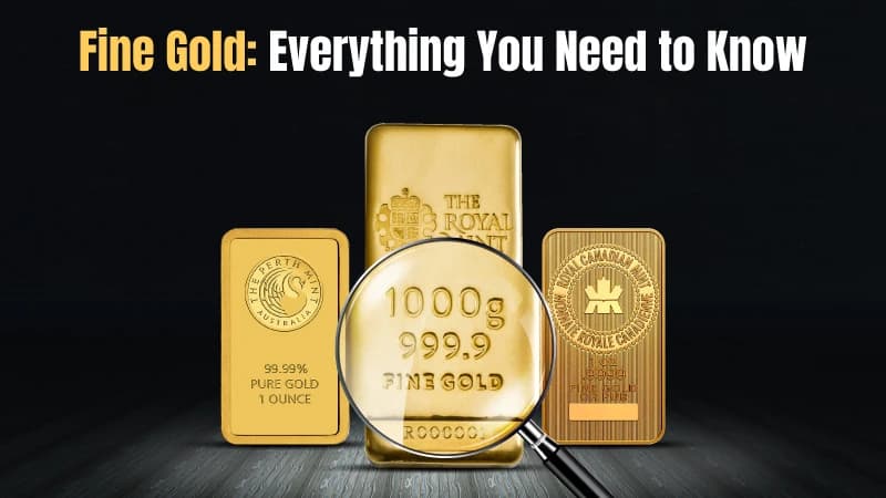Fine Gold: Everything You Need to Know