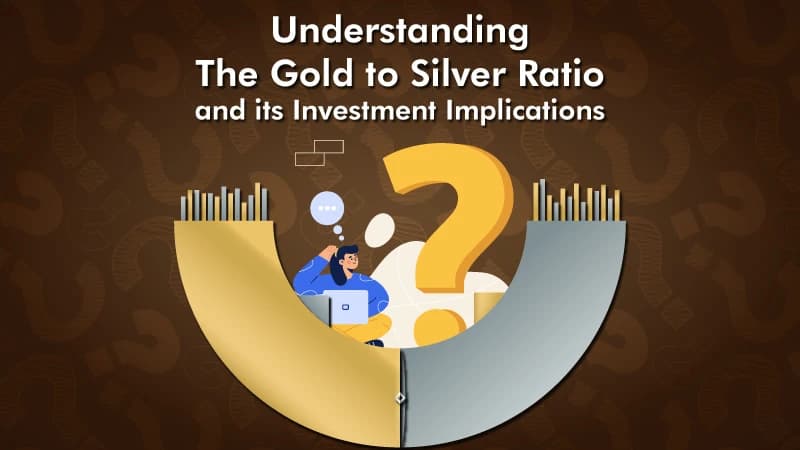 Understanding the Gold to Silver Ratio and its Investment Implications