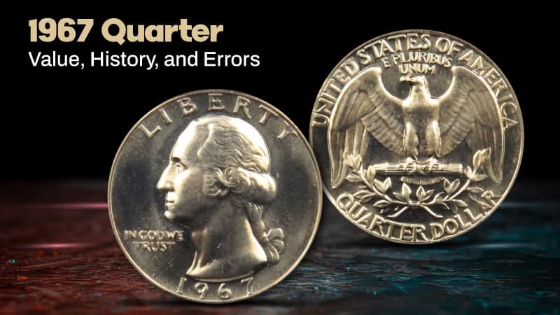 1967 Quarter: Value, History, and Errors