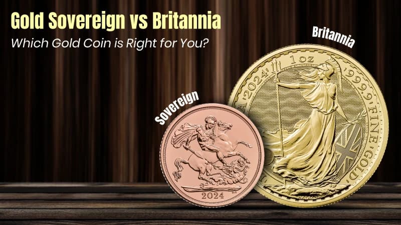 Gold Sovereign vs Britannia: Which Gold Coin is Right for You?