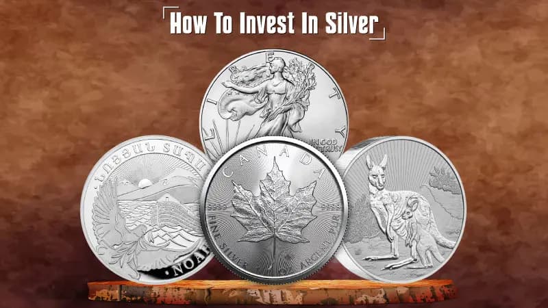 How to Invest in Silver