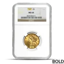 $5 Liberty Gold Half Eagle Coin (MS64, NGC or PCGS)